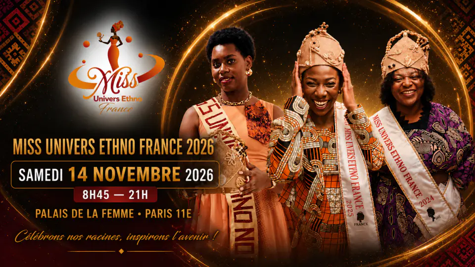 Miss Univers Ethno France 2026 — samedi 14 novembre 2026, de 8h45 à 21h, au Palais de la Femme à Paris